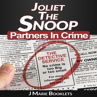 Sneak Peek Inside of Joliet The Snoop: Partners In Crime