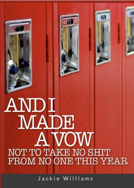 And I Made a Vow Not to Take No Shit This School Year, young adult fiction, ya fiction