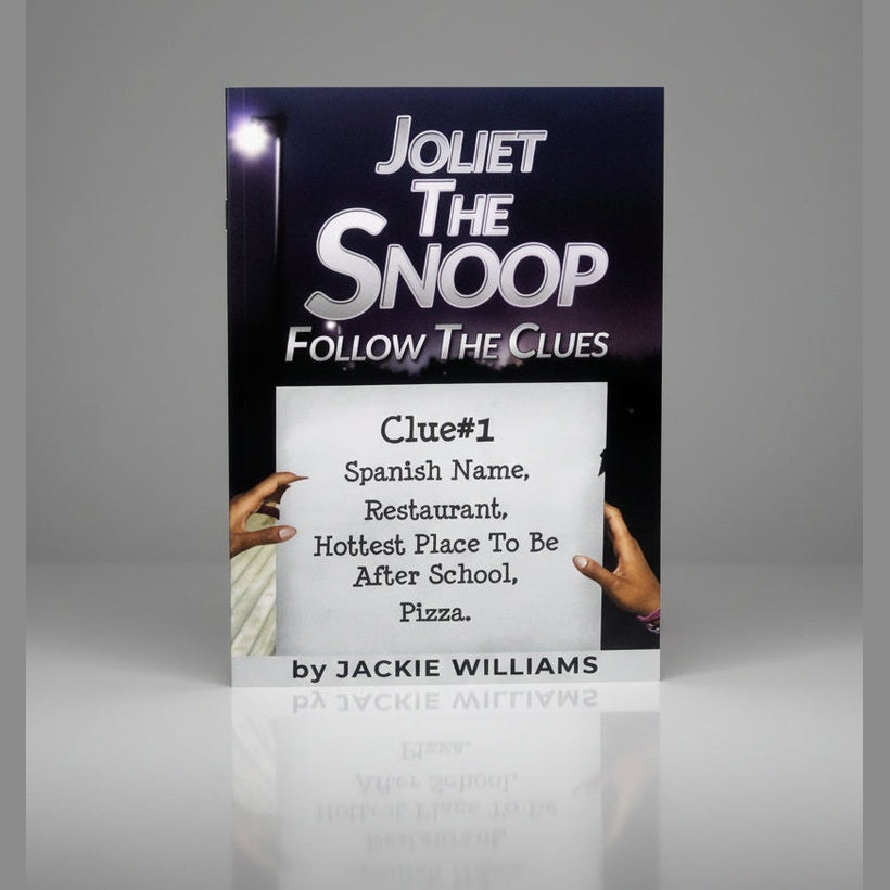 Joliet The Snoop: Follow The Clues