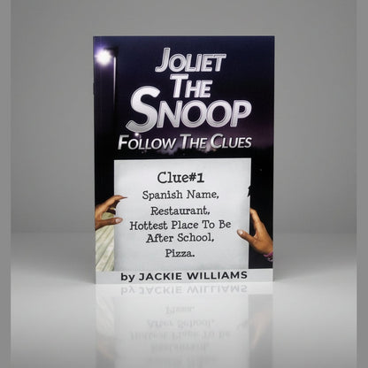 Joliet The Snoop: Follow The Clues
