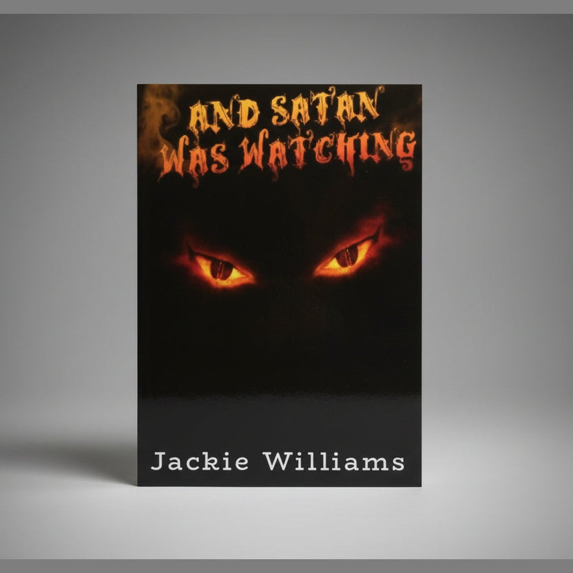 And Satan Was Watching